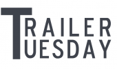 Trailer Tuesday #5