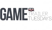 Trailer Tuesday – Video Game Edition #3